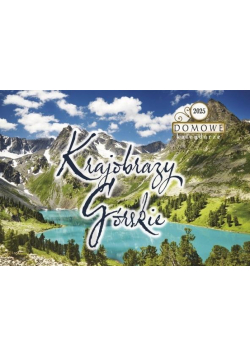 Kalendarz 2025 Krajobrazy górskie
