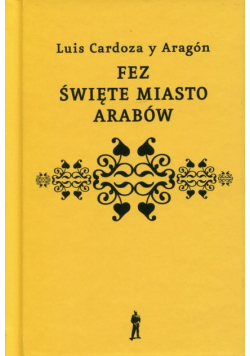 Fez święte miasto Arabów