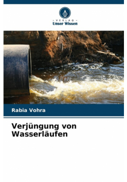 Verjüngung von Wasserläufen