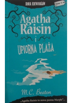 Agatha Raisin i upiorna plaża Tom 17