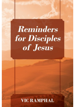 Reminders for Disciples of Jesus
