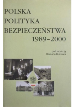 Polska polityka bezpieczeństwa 1989 do 2000