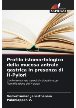 Profilo istomorfologico della mucosa antrale gastrica in presenza di H-Pylori