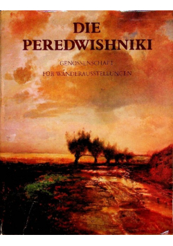 Die Peredwishniki Genossenschaft fur Wanderausstellungen