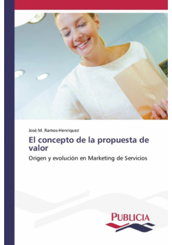 El concepto de la propuesta de valor