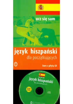Język hiszpański dla początkujących Ucz się sam + CD