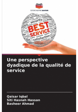 Une perspective dyadique de la qualité de service