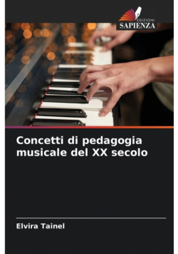 Concetti di pedagogia musicale del XX secolo