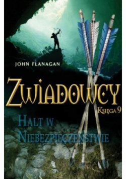 Zwiadowcy Księga 9 Halt w niebezpieczeństwie