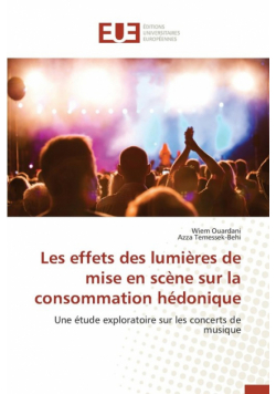 Les effets des lumières de mise en scène sur la consommation hédonique