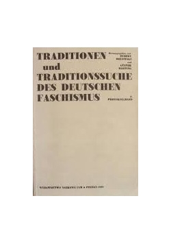 Traditionen und Traditionssuche Des Deutschen Faschismus