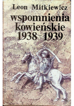 Wspomnienia kowieńskie 1938 - 1939