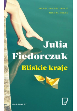 Fiedorczuk Julia - Bliskie kraje
