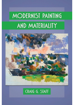 Modernist Painting and Materiality