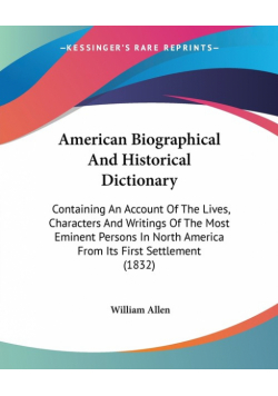 American Biographical And Historical Dictionary