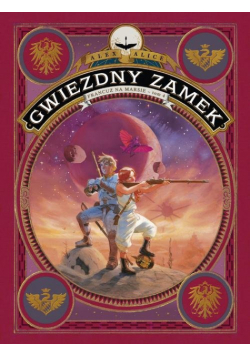 Gwiezdny Zamek 1869 Tom 4 Francuz na Marsie