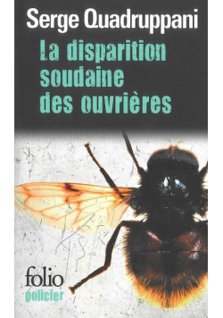 La disparition soudaine des ouvrires
