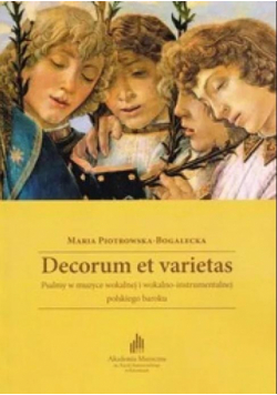 Decorum et varietas. Psalmy w muzyce... + CD