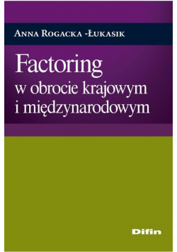 Factoring w obrocie krajowym i międzynarodowym