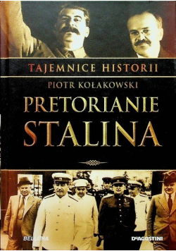 Tajemnice historii Tom 5 Pretorianie Stalina