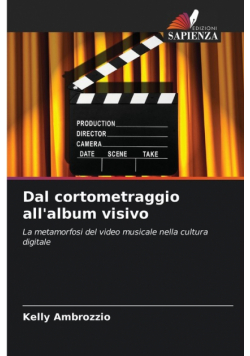 Dal cortometraggio all'album visivo