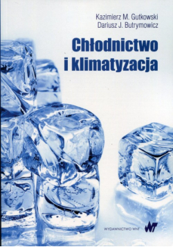 Butrymowicz Dariusz J. - Chłodnictwo i klimatyzacja