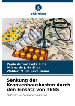Senkung der Krankenhauskosten durch den Einsatz von TENS