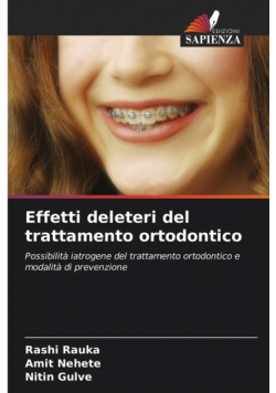 Effetti deleteri del trattamento ortodontico