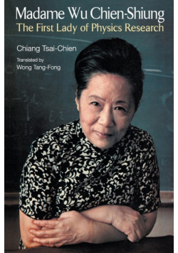 Madame Wu Chien-Shiung