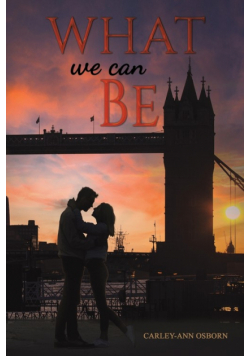What We Can Be