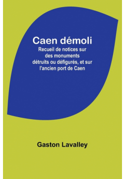 Caen démoli