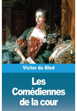 Les Comédiennes de la cour
