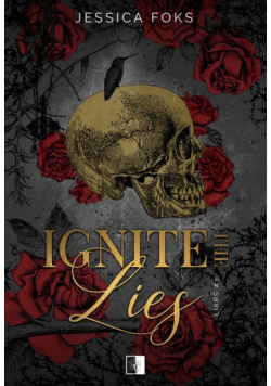 Ignite the Lies