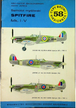 Typy broni i uzbrojenia Tom 58 Samolot myśliwski Spitfire Mk I V