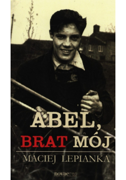 Abel, brat mój