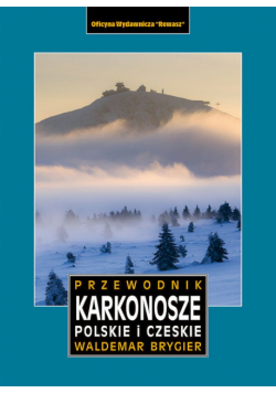 Karkonosze polskie i czeskie. Przewodnik wyd. 3