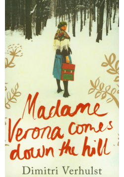Madame Verona comes down the hill