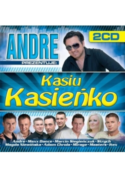 Andre prezentuje - Kasiu Kasieńko (2CD)