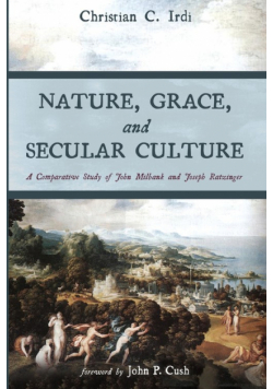 Nature, Grace, and Secular Culture