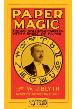 Paper Magic (Hey Presto Magic Book)