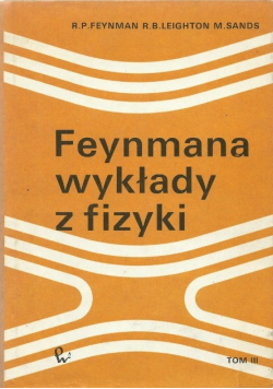 Feynmana wykłady z fizyki Tom III