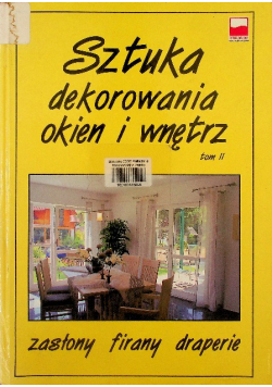 Sztuka dekorowania okien i wnętrz