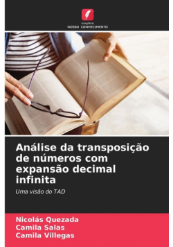 Análise da transposição de números com expansão decimal infinita
