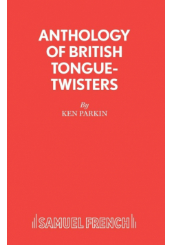 Anthology of British Tongue-Twisters