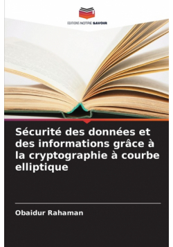 Sécurité des données et des informations grâce à la cryptographie à courbe elliptique