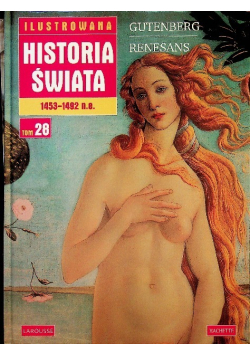 Ilustrowana historia świata Tom 28 Gutenberg Renesans