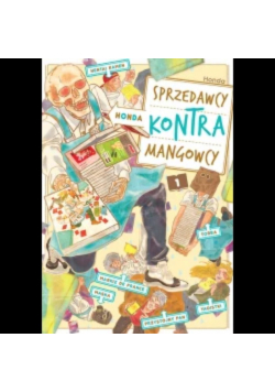 Honda Sprzedawcy kontra mangowcy Tom 1
