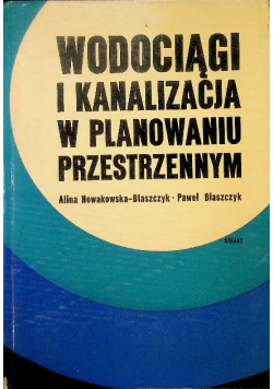 Wodociągi i kanalizacja w planowaniu przestrzennym