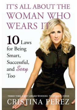 It's All About the Woman Who Wears It