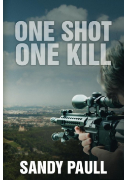 One Shot One Kill